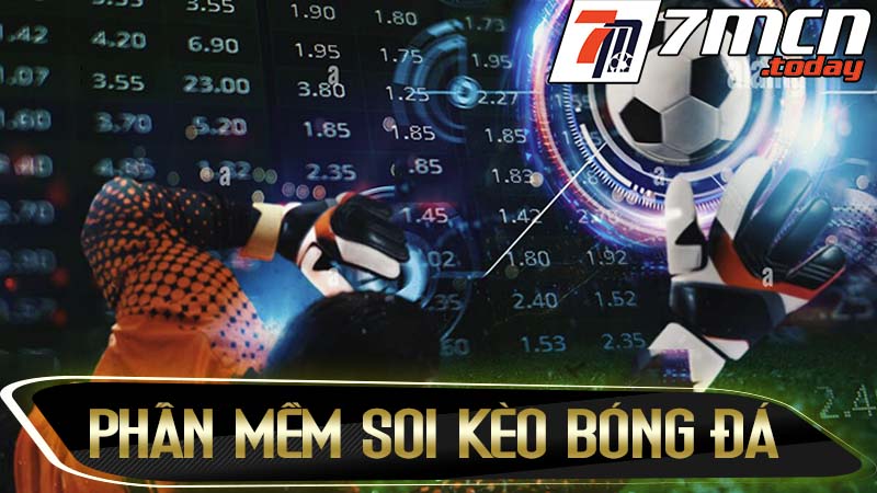 Phần mềm soi kèo bóng đá